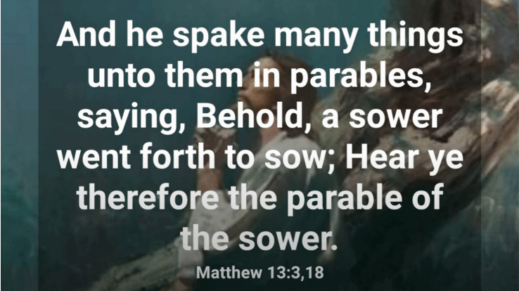 Jesus presents the Parable of the&nbsp;Sower.